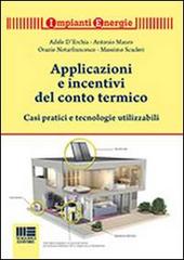 Applicazioni e incentivi del conto termico edito da Maggioli Editore