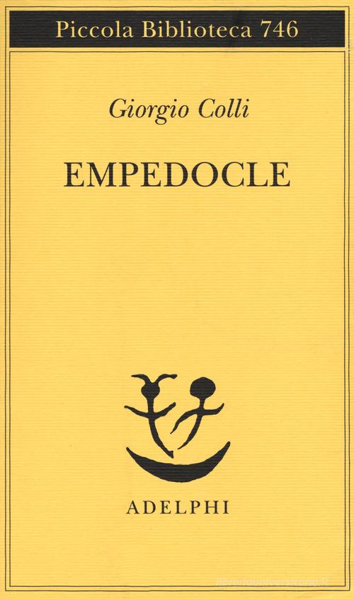 Empedocle di Giorgio Colli edito da Adelphi