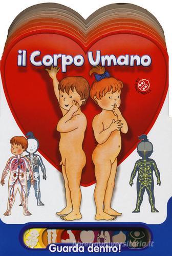 Il corpo umano di Giovanna Mantegazza, Anna Curti edito da La Coccinella