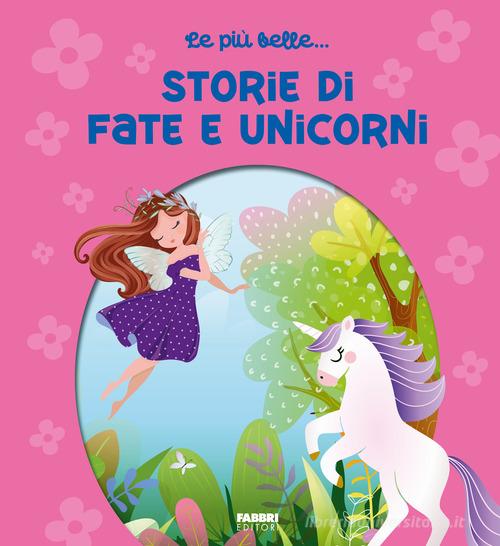 9788847741409 2024 - Vesti le fate degli unicorni. Attacca e stacca. Con  adesivi 