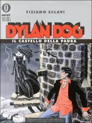 Dylan Dog. Il castello della paura di Tiziano Sclavi edito da Mondadori