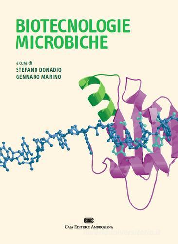 Biotecnologie microbiche di Stefano Donadio edito da CEA