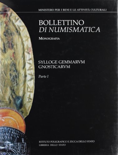 Sylloge gemmarum gnosticarum di Attilio Mastrocinque edito da Ist. Poligrafico dello Stato