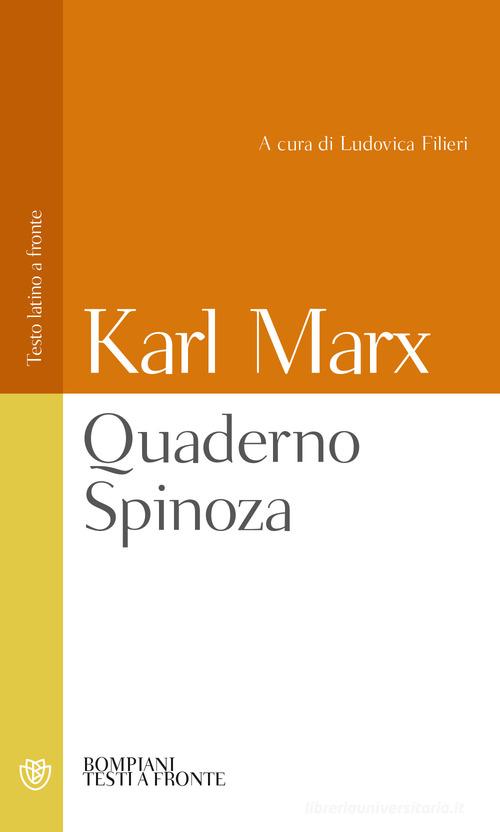 Quaderno Spinoza. Testo latino a fronte di Karl Marx edito da Bompiani