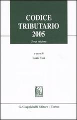 Codice tributario 2005 edito da Giappichelli