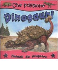 I dinosauri. Animali da scoprire di Steve Parker, Ian Jackson edito da EL