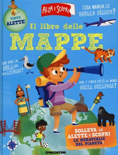 Il libro delle mappe. Ediz. a colori edito da De Agostini