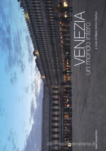 Venezia, un mondo intero edito da Marcianum Press
