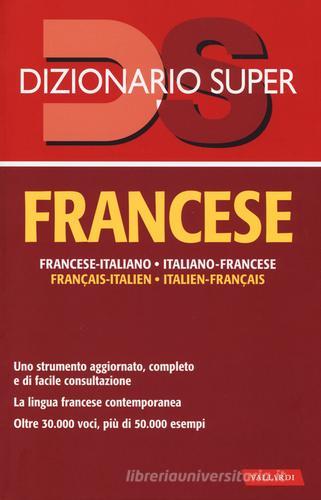 Dizionario francese extra. Italiano-francese, francese-italiano di Anna Cazzini Tartaglino, Henriette Devedeux Pompei edito da Vallardi A.