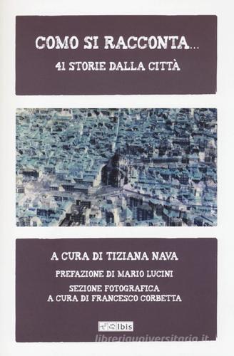 Como si racconta... 41 storie dalla città edito da Ibis