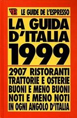 Guida d'Italia 1999 edito da L'Espresso (Gruppo Editoriale)