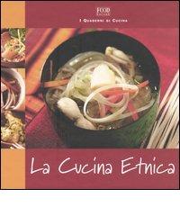 La cucina etnica edito da Food Editore