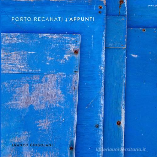 Porto Recanati appunti di Franco Cingolani edito da Tecnoprint