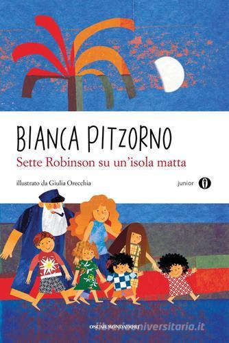 Sette Robinson su un'isola matta di Bianca Pitzorno edito da Mondadori