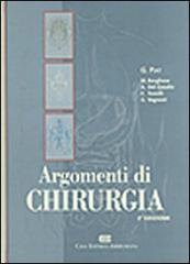Argomenti di chirurgia di Giampaolo Piat, Mario Borghese, Irene Chiesa edito da CEA