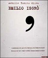 Emilio Isgrò. Mostra antologica. Catalogo della mostra (Palermo, 2001). Ediz. italiana e inglese edito da Mazzotta