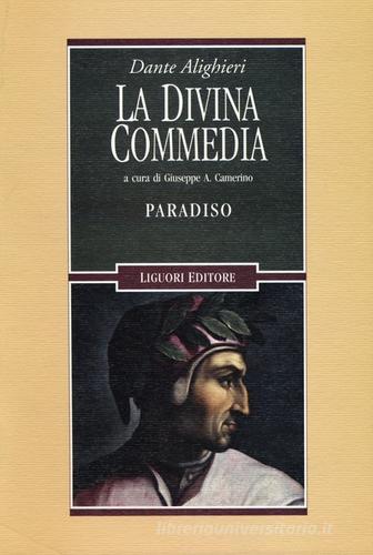 La Divina Commedia. Paradiso di Dante Alighieri edito da Liguori