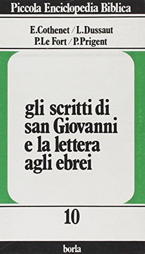 Gli scritti di san Giovanni e la lettera agli ebrei edito da Borla