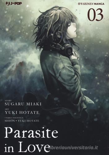 Parasite in love vol.3 di Sugaru Miaki edito da Edizioni BD