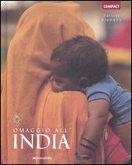 Omaggio all'India. Ediz. illustrata di Dariusz Klemens, Rajiv Rajamani edito da Mondadori Electa