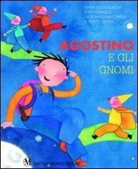Agostino e gli gnomi edito da Milano