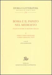 Roma e il papato nel Medioevo. Studi in onore di Massimo Miglio vol.2 edito da Storia e Letteratura