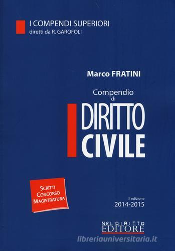 Compendio di diritto civile di Marco Fratini edito da Neldiritto Editore