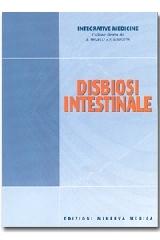 Disbiosi intestinale di Emilio Minelli, Francesco Marotta edito da Minerva Medica