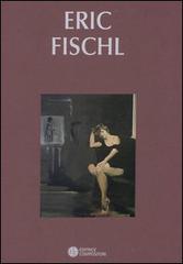 Eric Fischl. Catalogo della mostra (Bologna, 26 marzo-23 maggio 2003)Ediz. italiana e inglese edito da Compositori