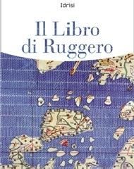 Il libro di Ruggero di Al-Idrisi edito da Flaccovio