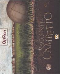 I racconti del campetto di Ottokin edito da Edizioni BD