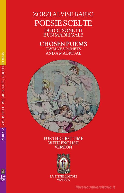Poesie scelte-Chosen poems di Giorgio Baffo edito da I Antichi Editori Venezia