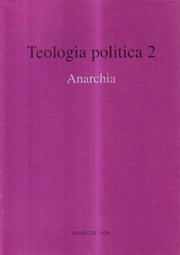 Teologia politica vol.2 edito da Marietti