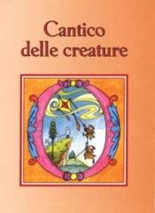 Cantico delle creature edito da San Paolo Edizioni