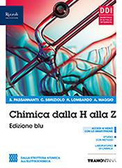 Chimica dalla H alla Z. Ediz. blu. Con Fascicolo covid-19. Per il secondo biennio delle Scuole superiori. Con e-book. Con espansione online di Salvatore Passananti, Carmelo Sbriziolo edito da Tramontana