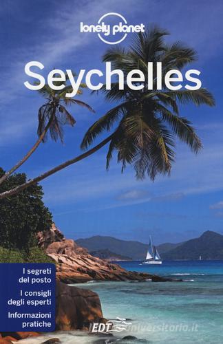 Seychelles di Jean-Bernard Carillet, Anthony Ham edito da EDT