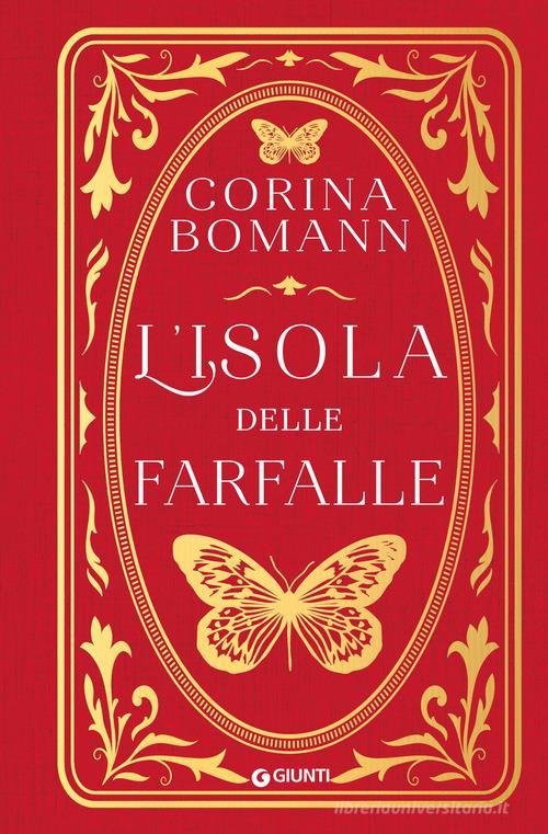L' isola delle farfalle di Corina Bomann edito da Giunti Editore