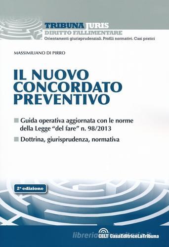 Il nuovo concordato preventivo di Massimiliano Di Pirro edito da La Tribuna