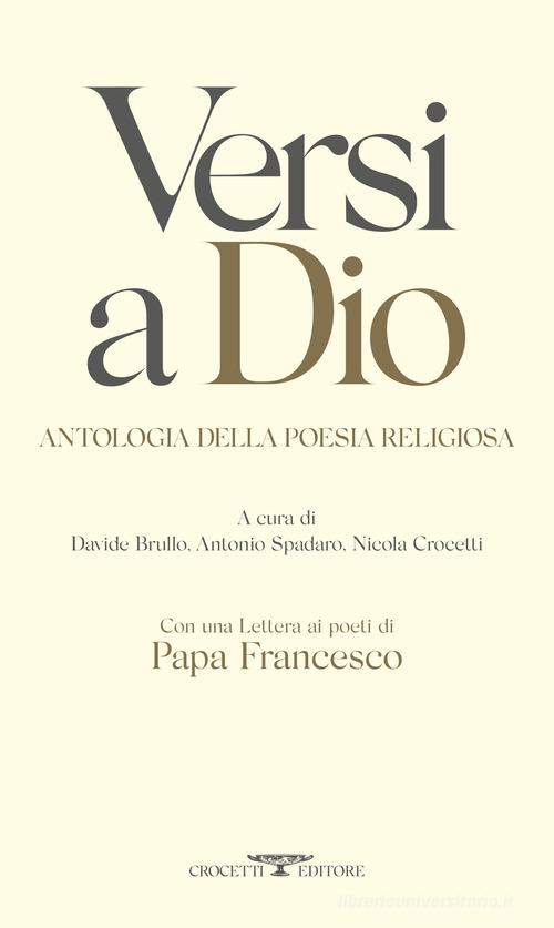 Versi a Dio. Antologia della poesia religiosa edito da Crocetti
