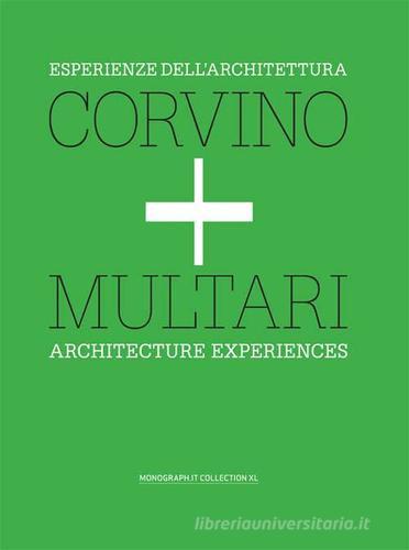 Corvino + Multari. Ediz. italiana e inglese edito da Listlab