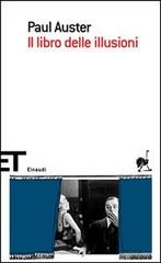 Il libro delle illusioni di Paul Auster edito da Einaudi
