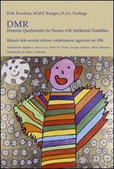 DMR. Dementia questionnaire for persons with intellectual disabilities. Manuale di Heleen Evenhuis, Margeen Kengen, Harry Eurlings edito da Liguori