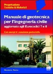Manuale di geotecnica per l'ingegneria civile di Nunziante Marino edito da Maggioli Editore