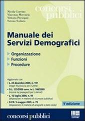 Manuale dei servizi demografici. Organizzazione, funzioni, procedure edito da Maggioli Editore