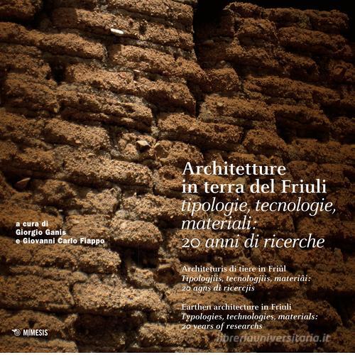 Architetture in terra del Friuli di Ganis, Fiappo edito da Mimesis