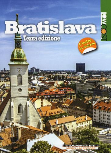 Bratislava edito da Morellini