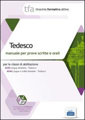 TFA. Tedesco. Manuale per le prove scritte e orali classi A545 edito da Edises