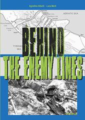 Behind the enemy lines di Agostino Alberti, Luca Merli edito da IBN