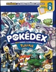 Pokémon. Diamante e Perla. Guida Pokédex. Guida strategica ufficiale vol.2 edito da Multiplayer