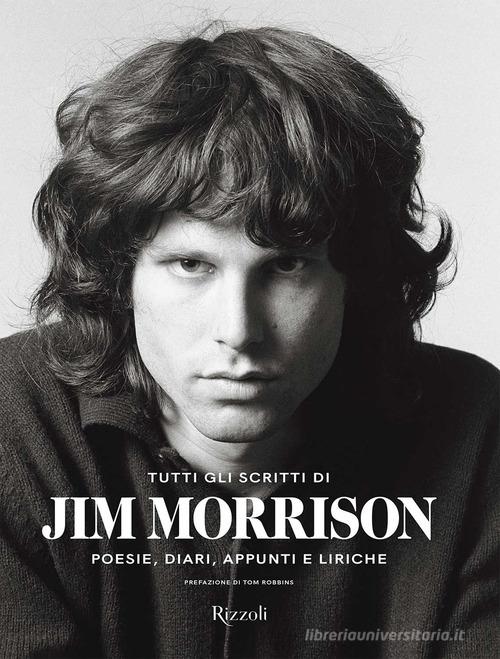 Tutti gli scritti di Jim Morrison. Poesie, diari, appunti e liriche di Jim  Morrison con Spedizione Gratuita - 9788891834423 in Rock e pop